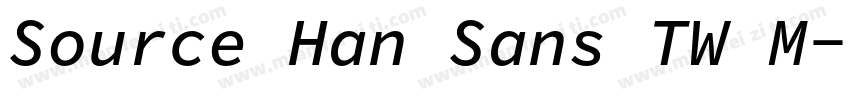 Source Han Sans TW M字体转换